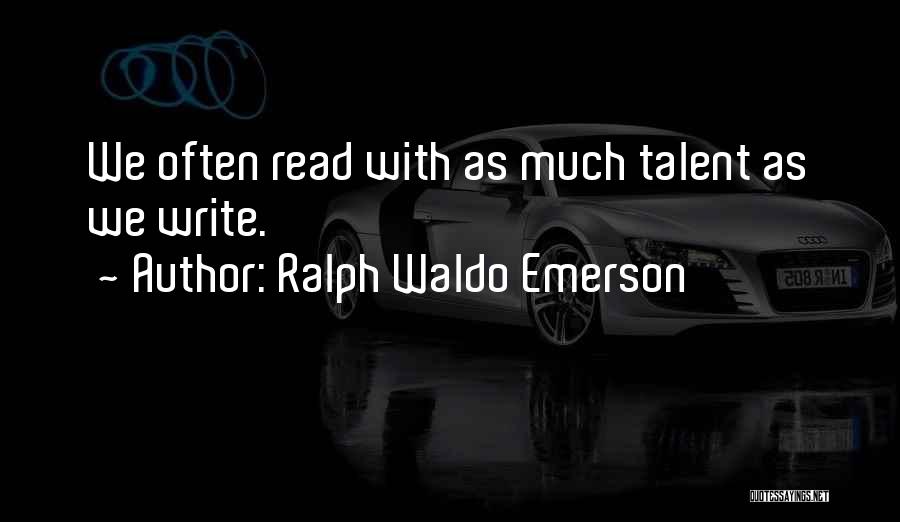 Reading Emerson Quotes By Ralph Waldo Emerson