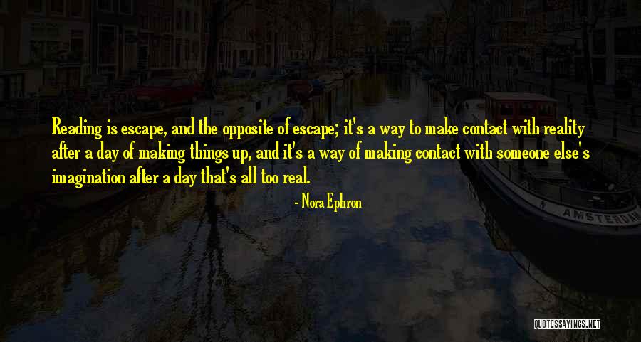 Reading Escape Quotes By Nora Ephron Reading Escape Quotes By Nora Ephron