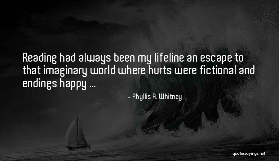Reading Escape Quotes By Phyllis A. Whitney Reading Escape Quotes By Phyllis A. Whitney