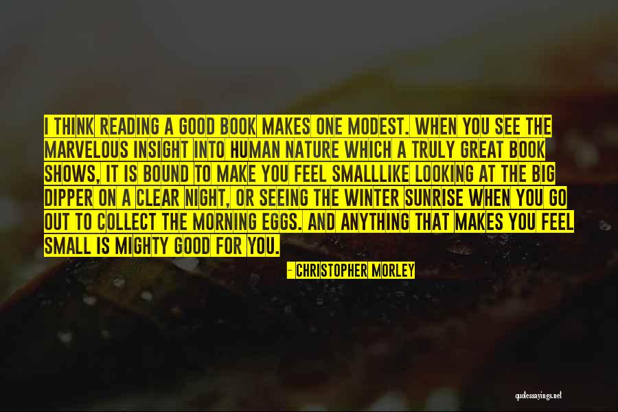 Reading Feel Good Quotes By Christopher Morley Reading Feel Good Quotes By Christopher Morley