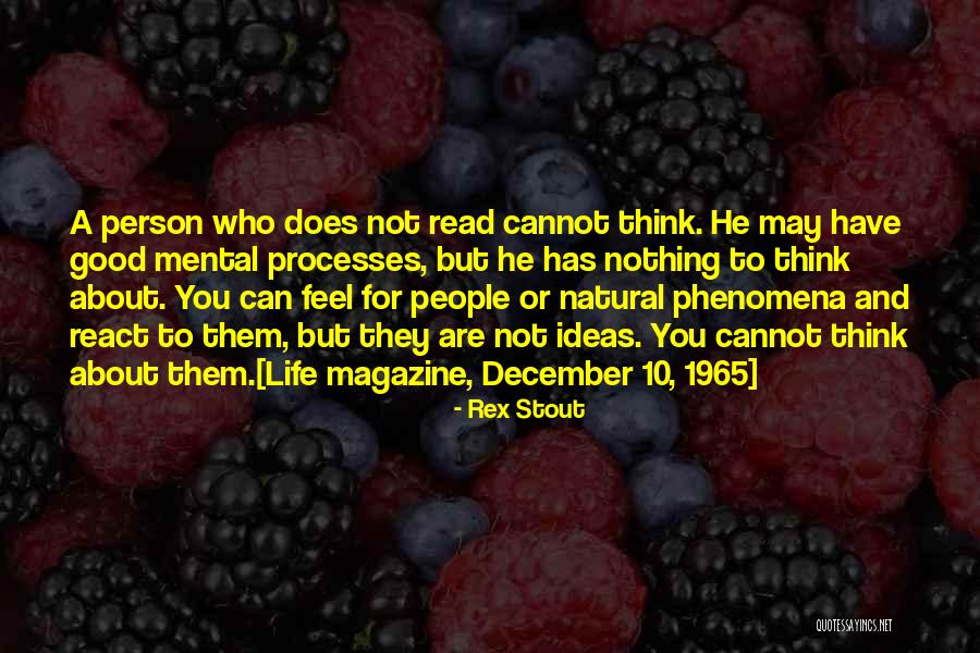 Reading Feel Good Quotes By Rex Stout Reading Feel Good Quotes By Rex Stout