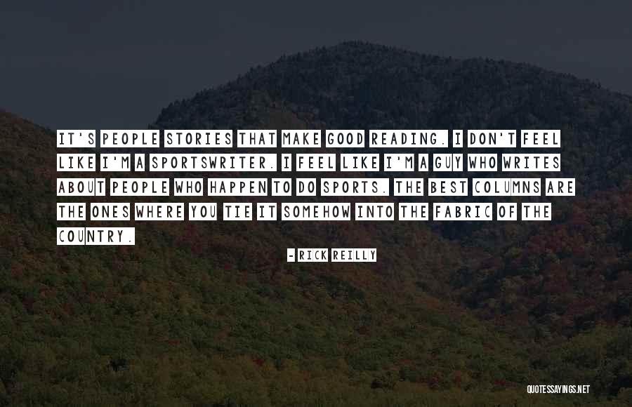 Reading Feel Good Quotes By Rick Reilly Reading Feel Good Quotes By Rick Reilly