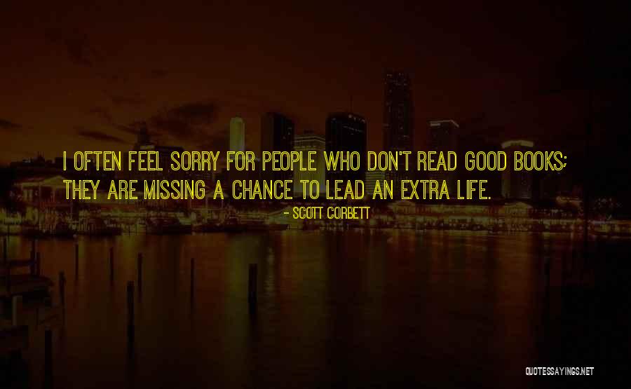 Reading Feel Good Quotes By Scott Corbett Reading Feel Good Quotes By Scott Corbett