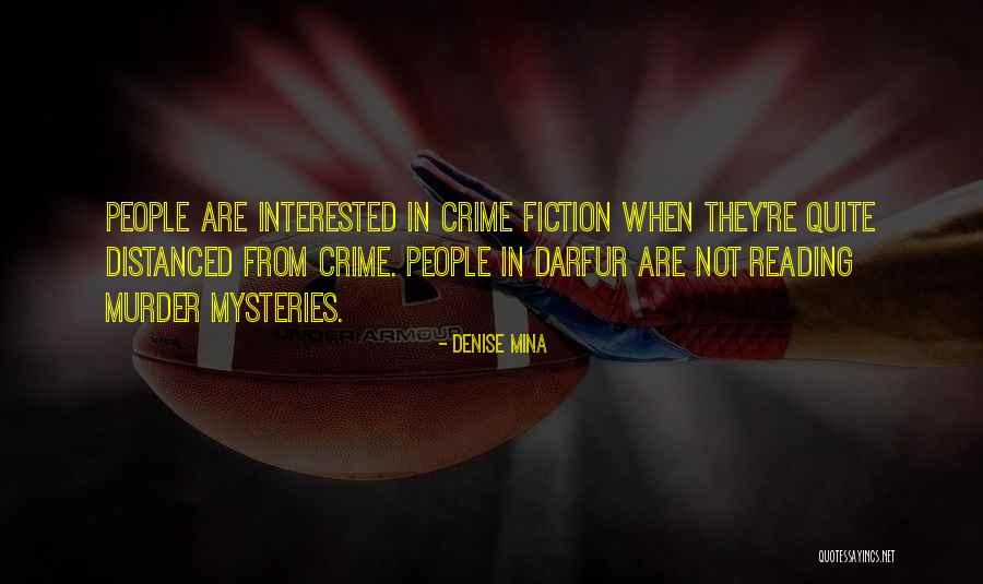 Reading Fiction Quotes By Denise Mina Reading Fiction Quotes By Denise Mina