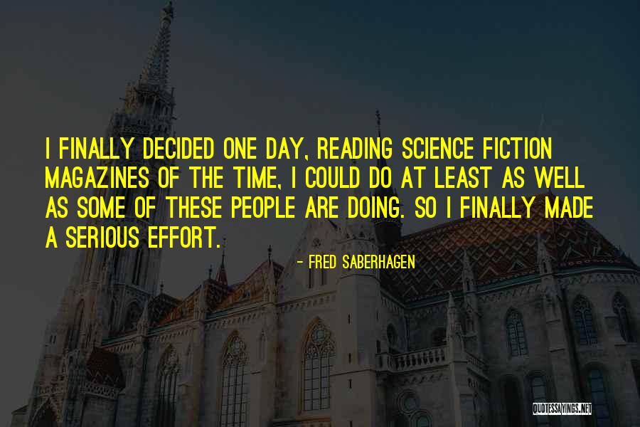 Reading Fiction Quotes By Fred Saberhagen Reading Fiction Quotes By Fred Saberhagen