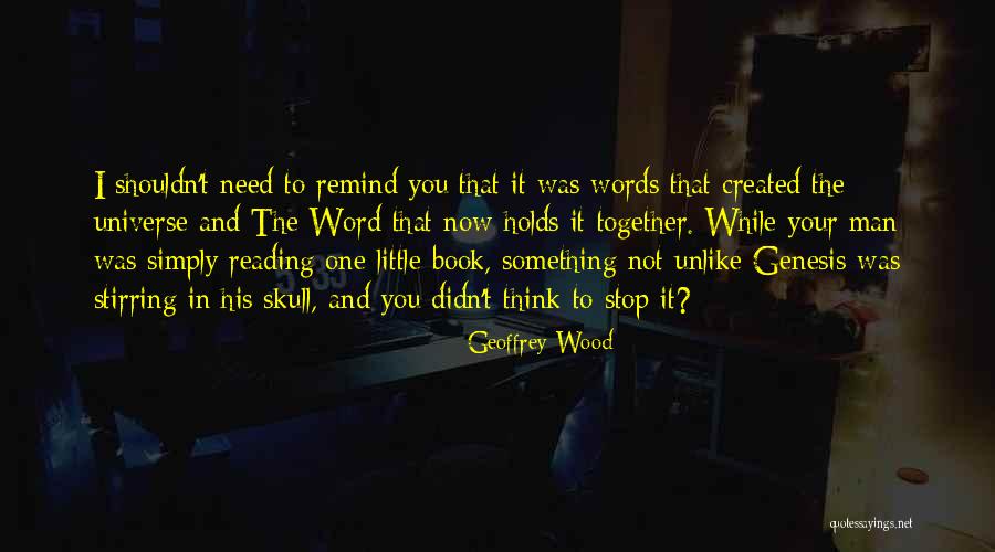 Reading Fiction Quotes By Geoffrey Wood Reading Fiction Quotes By Geoffrey Wood