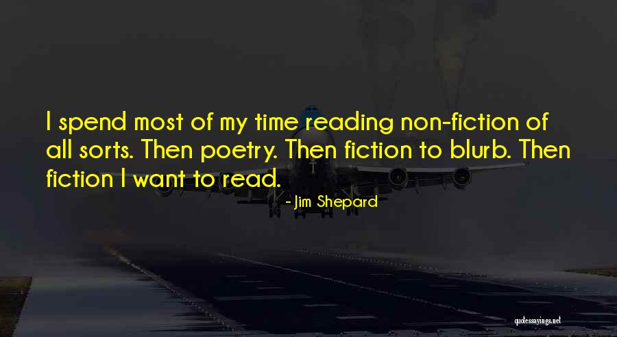 Reading Fiction Quotes By Jim Shepard Reading Fiction Quotes By Jim Shepard