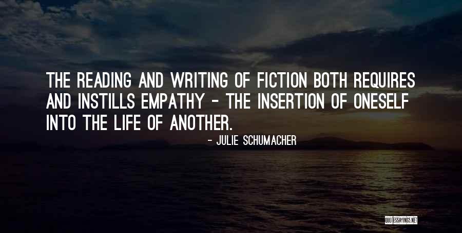 Reading Fiction Quotes By Julie Schumacher Reading Fiction Quotes By Julie Schumacher