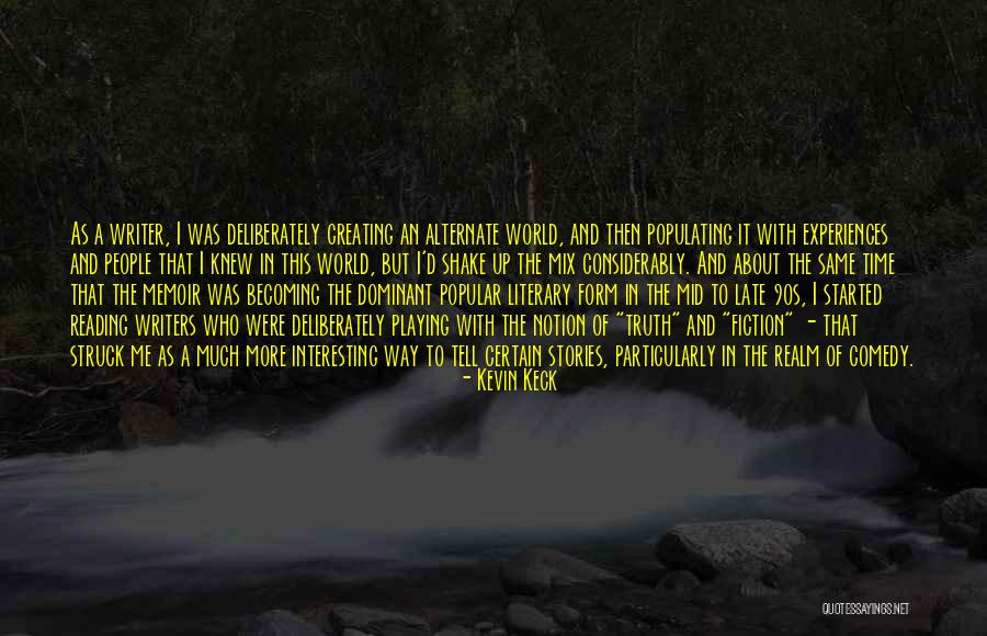 Reading Fiction Quotes By Kevin Keck Reading Fiction Quotes By Kevin Keck