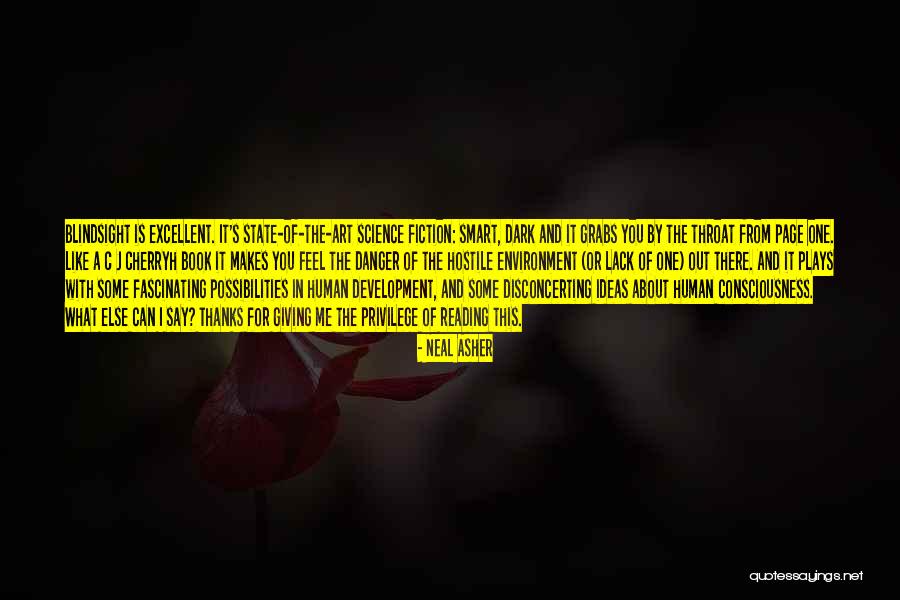 Reading Fiction Quotes By Neal Asher Reading Fiction Quotes By Neal Asher