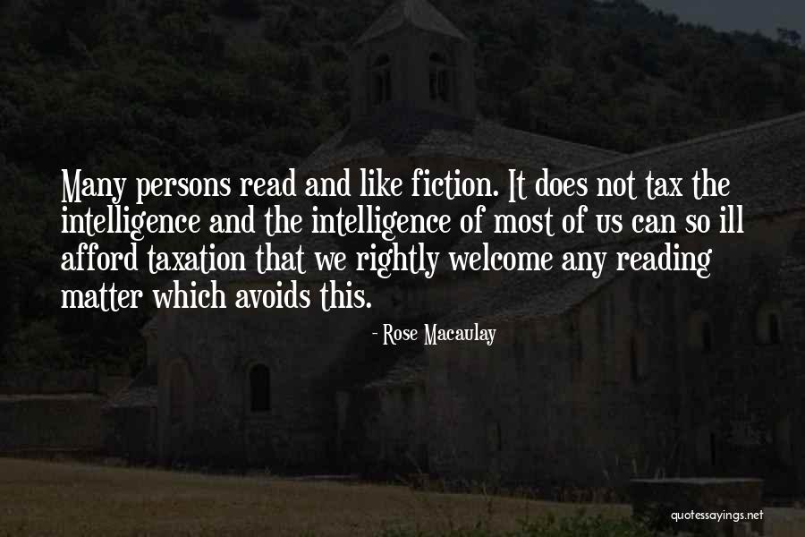Reading Fiction Quotes By Rose Macaulay Reading Fiction Quotes By Rose Macaulay