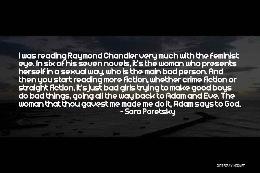 Reading Fiction Quotes By Sara Paretsky Reading Fiction Quotes By Sara Paretsky