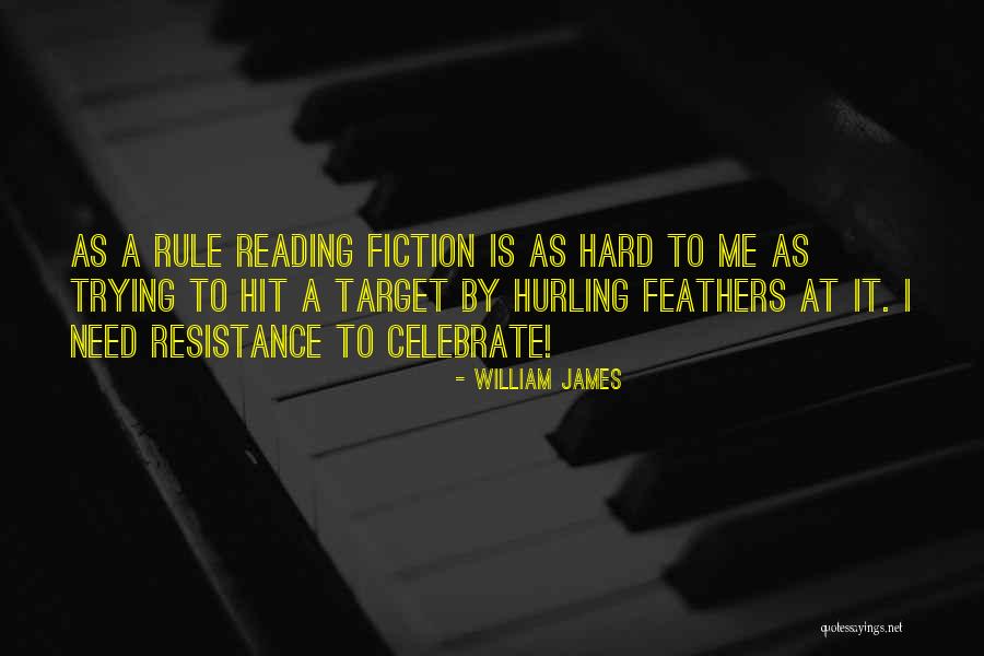 Reading Fiction Quotes By William James Reading Fiction Quotes By William James
