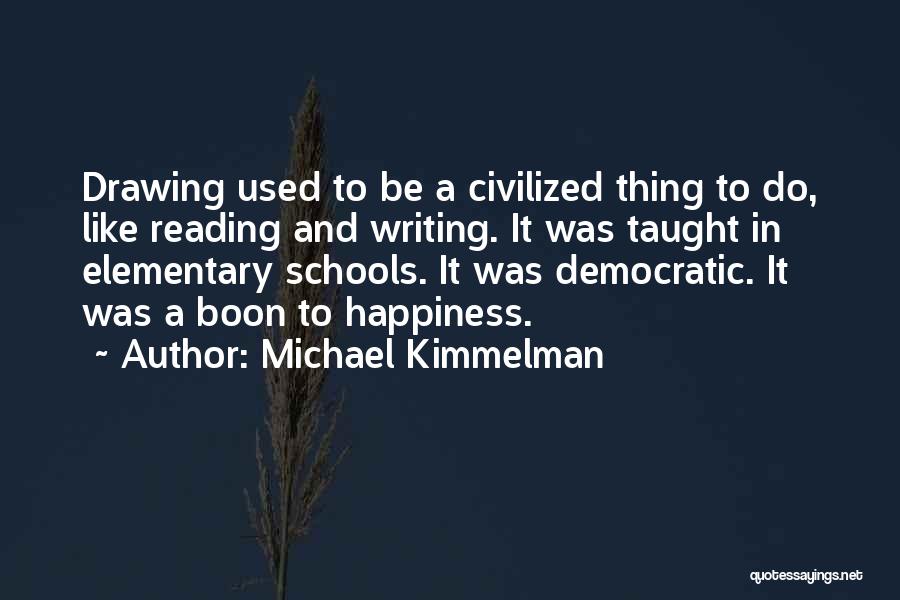 Reading For Elementary Quotes By Michael Kimmelman