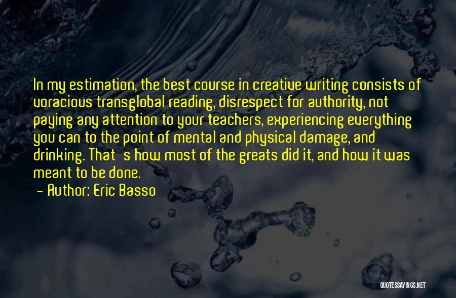 Reading For Teachers Quotes By Eric Basso