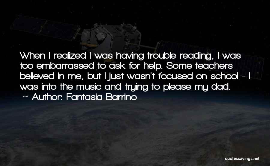 Reading For Teachers Quotes By Fantasia Barrino