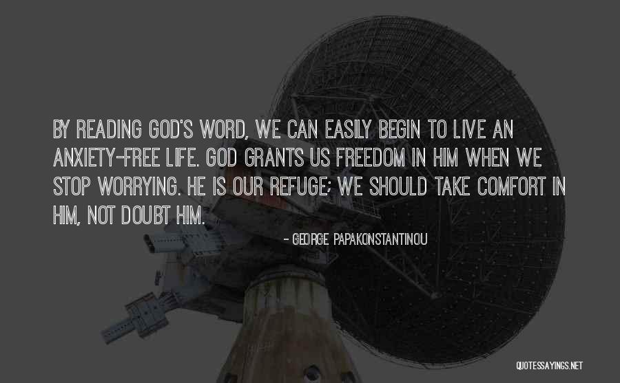 Reading Freedom Quotes By George Papakonstantinou Reading Freedom Quotes By George Papakonstantinou