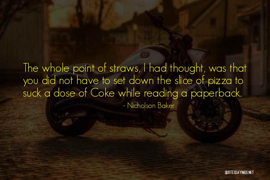 Reading Funny Quotes By Nicholson Baker Reading Funny Quotes By Nicholson Baker