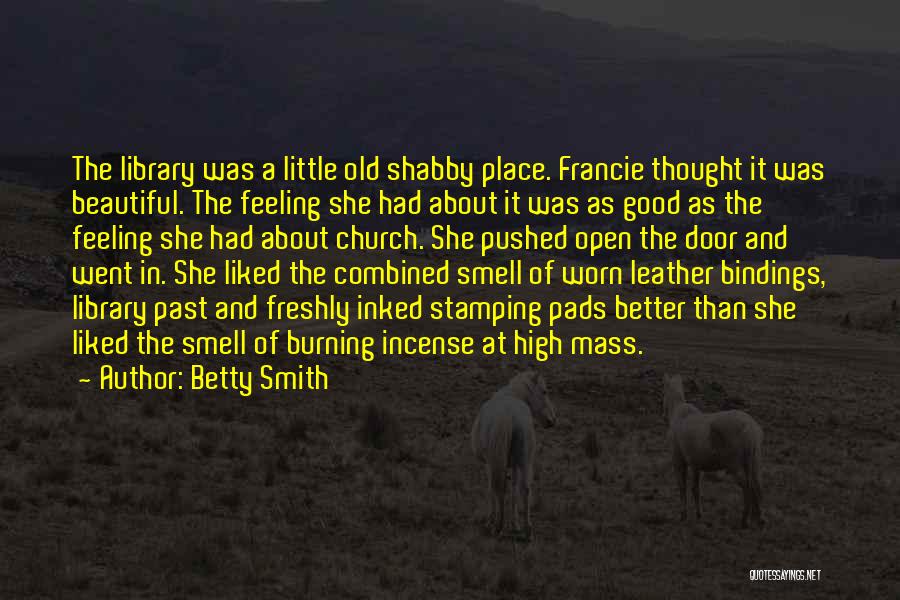 Reading Good Books Quotes By Betty Smith