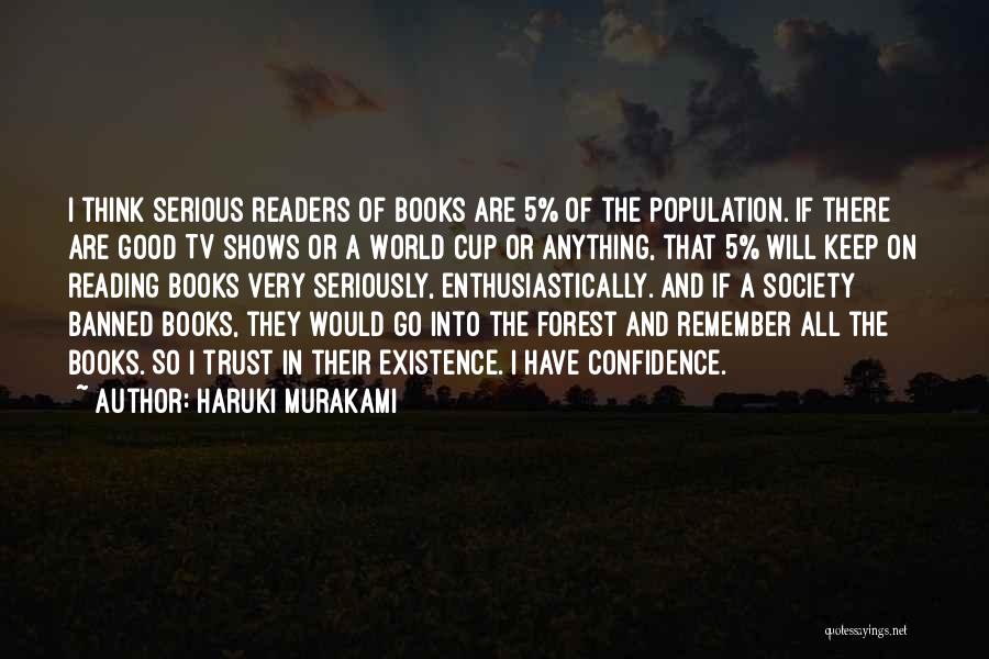 Reading Good Books Quotes By Haruki Murakami