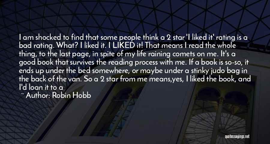 Reading Good Books Quotes By Robin Hobb