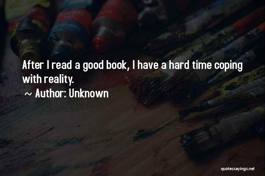 Reading Good Books Quotes By Unknown