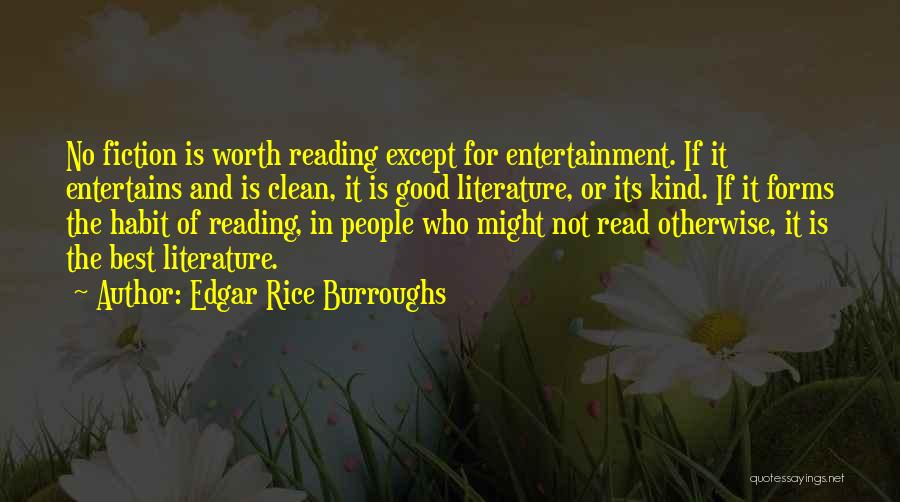 Reading Habit Quotes By Edgar Rice Burroughs