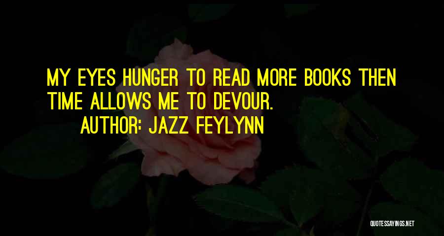 Reading Habit Quotes By Jazz Feylynn