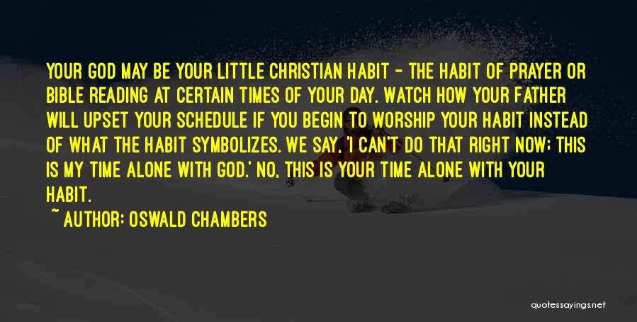 Reading Habit Quotes By Oswald Chambers