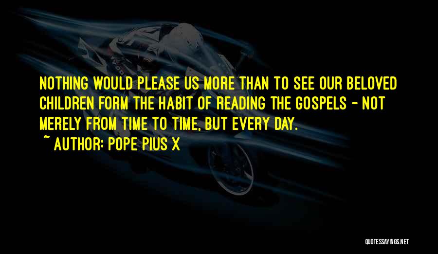 Reading Habit Quotes By Pope Pius X