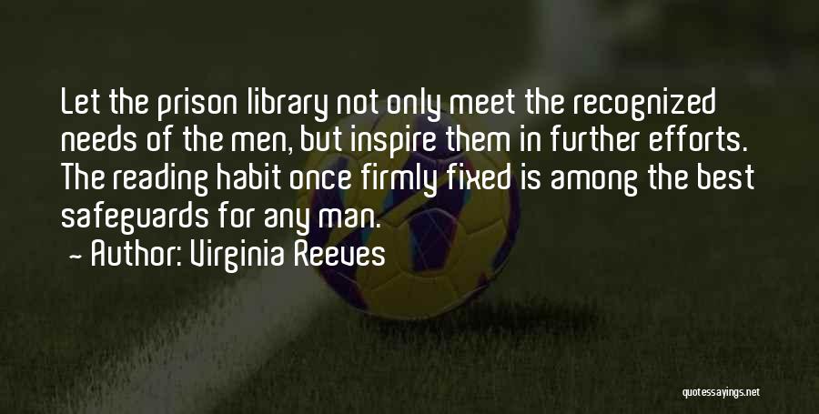 Reading Habit Quotes By Virginia Reeves