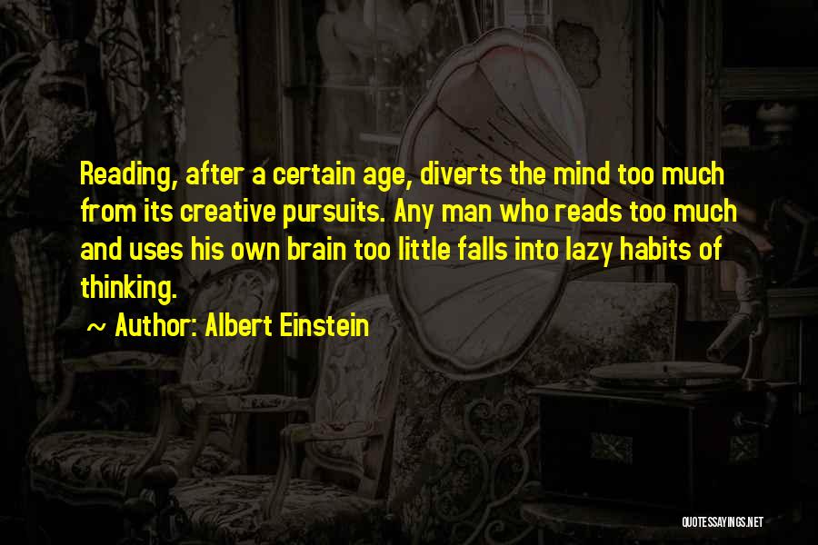 Reading Habits Quotes By Albert Einstein