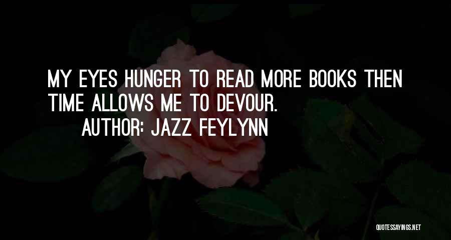 Reading Habits Quotes By Jazz Feylynn