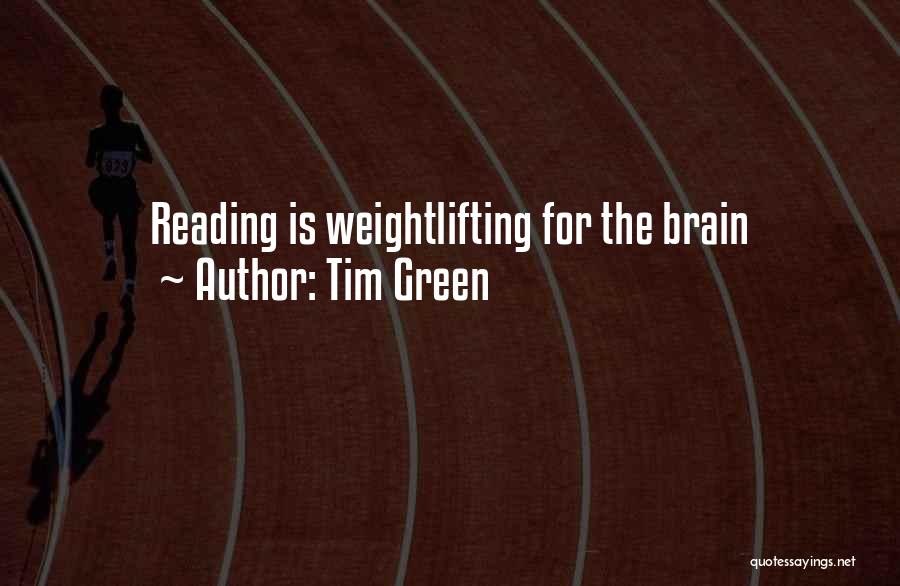 Reading Habits Quotes By Tim Green