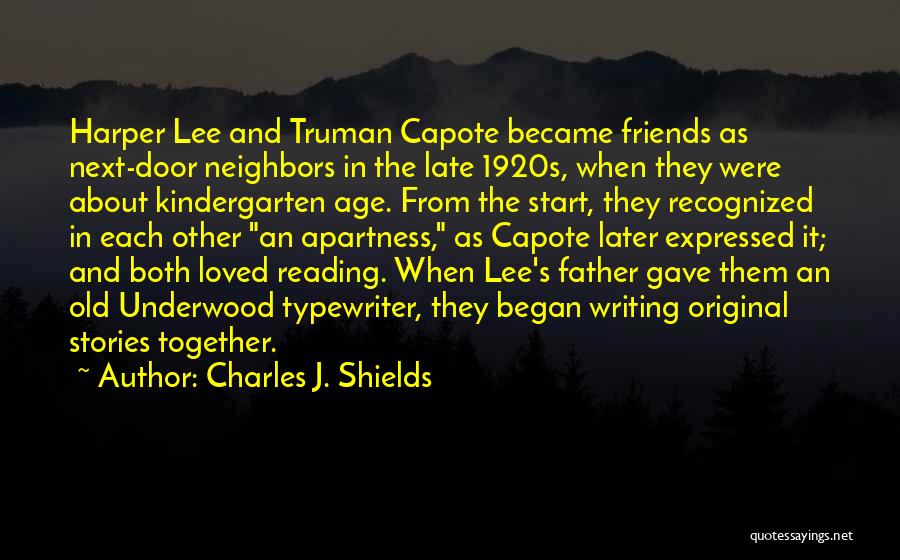 Reading Harper Lee Quotes By Charles J. Shields