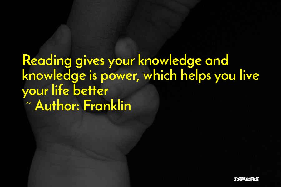 Reading Helps Quotes By Franklin