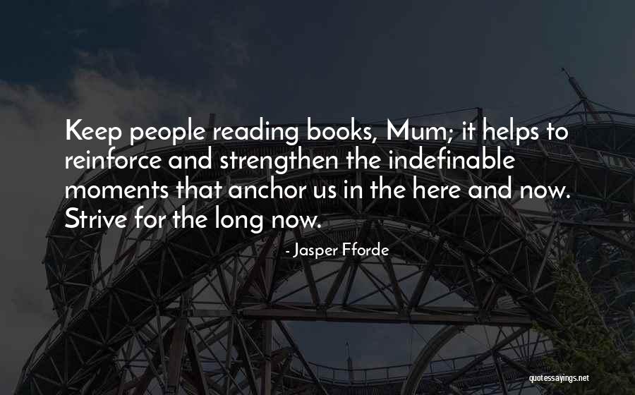 Reading Helps Quotes By Jasper Fforde