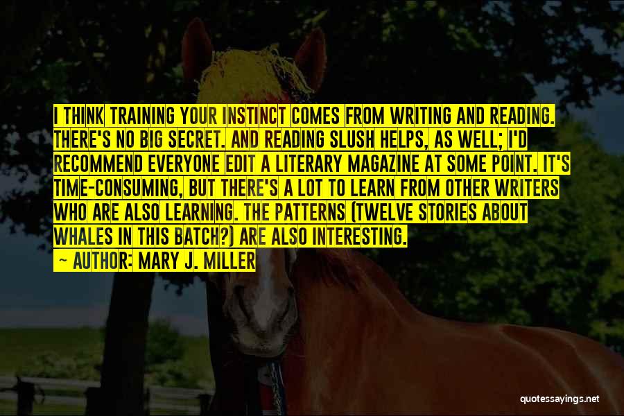 Reading Helps Quotes By Mary J. Miller