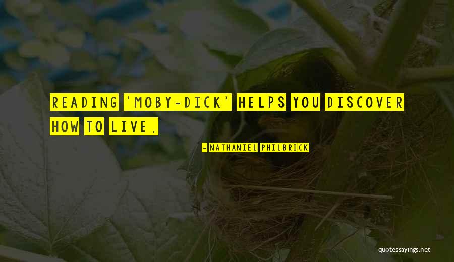 Reading Helps Quotes By Nathaniel Philbrick Reading Helps Quotes By Nathaniel Philbrick