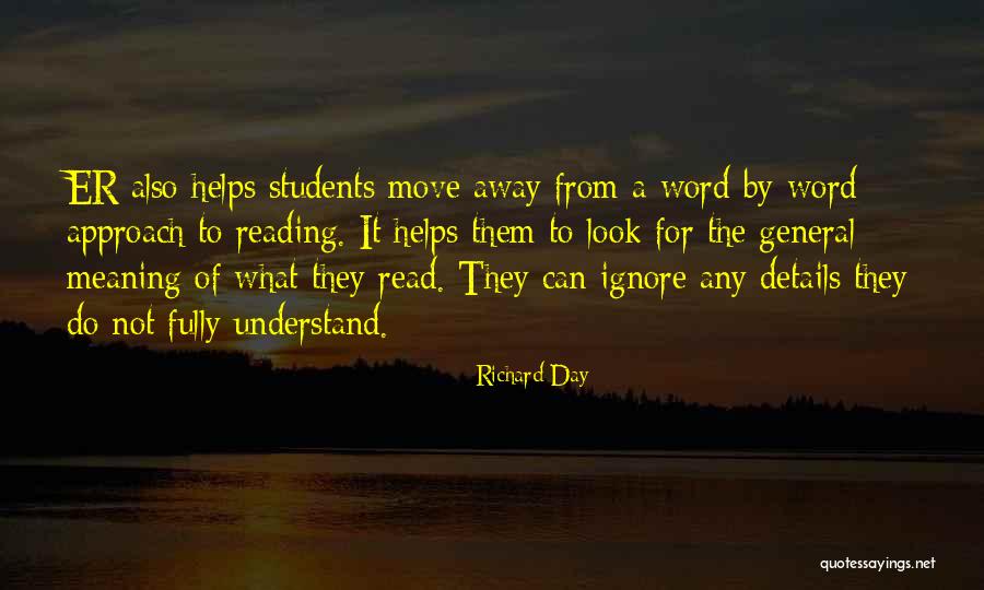 Reading Helps Quotes By Richard Day