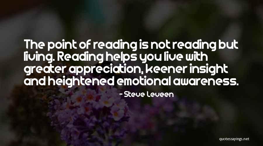 Reading Helps Quotes By Steve Leveen