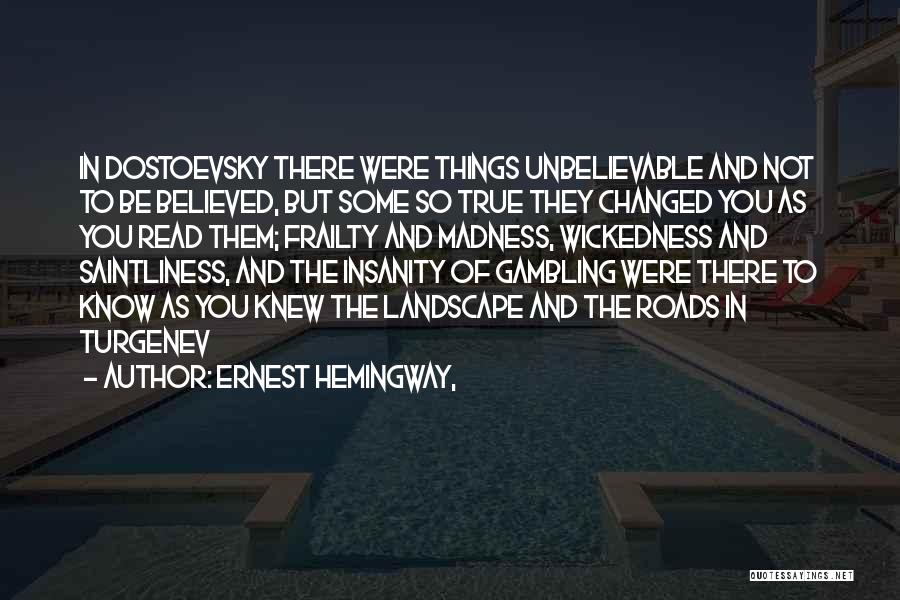 Reading Hemingway Quotes By Ernest Hemingway,