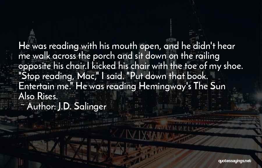 Reading Hemingway Quotes By J.D. Salinger