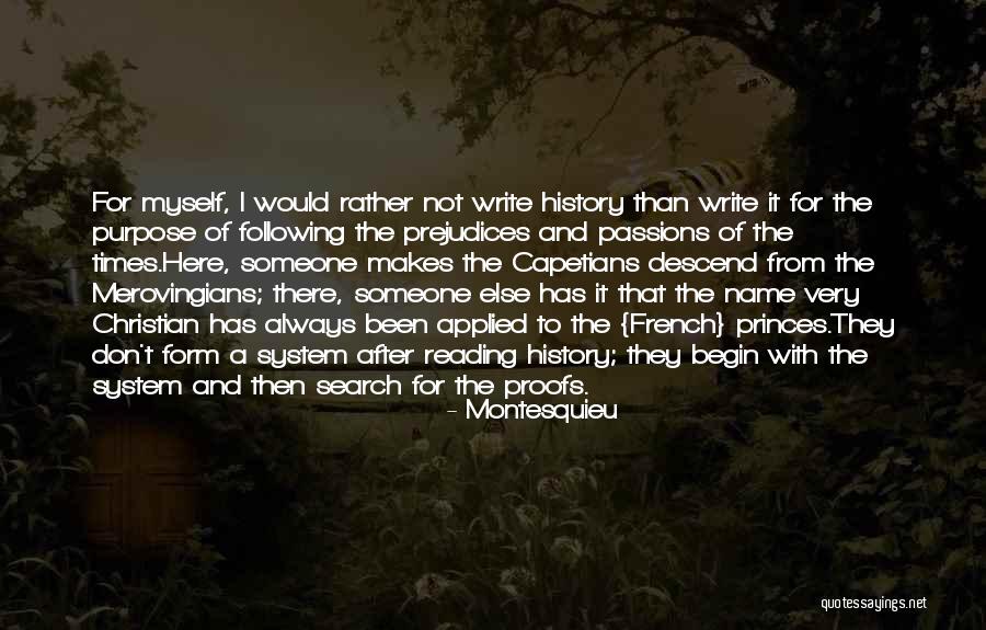 Reading History Quotes By Montesquieu Reading History Quotes By Montesquieu