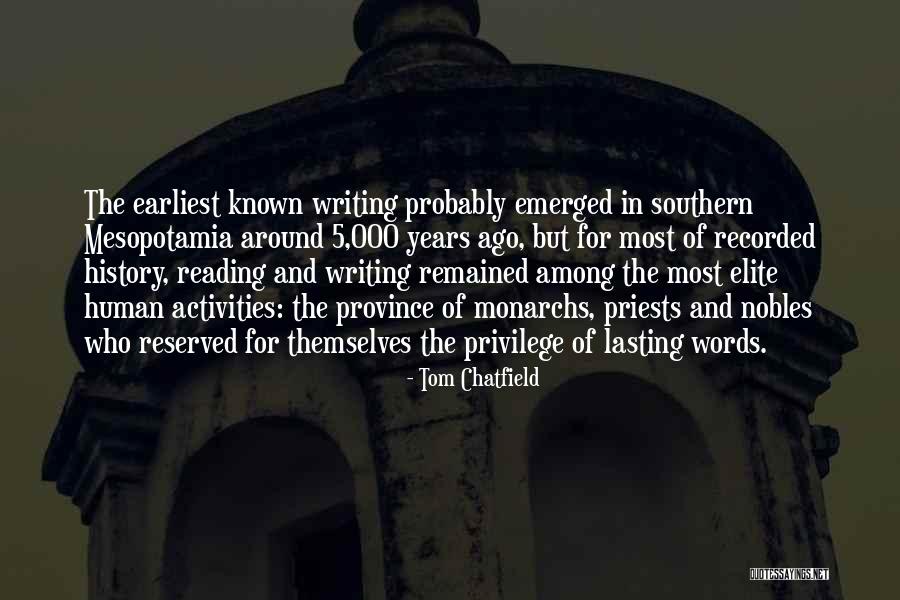 Reading History Quotes By Tom Chatfield Reading History Quotes By Tom Chatfield
