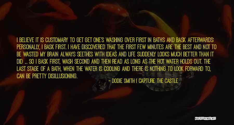 Reading In The Bath Quotes By Dodie Smith I Capture The Castle Reading In The Bath Quotes By Dodie Smith I Capture The Castle