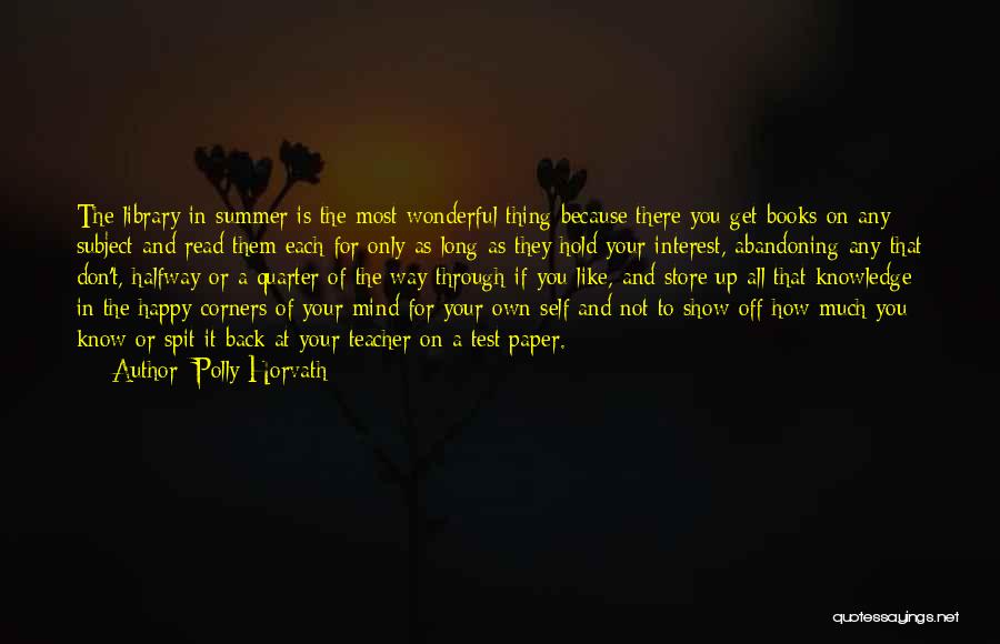 Reading In The Summer Quotes By Polly Horvath