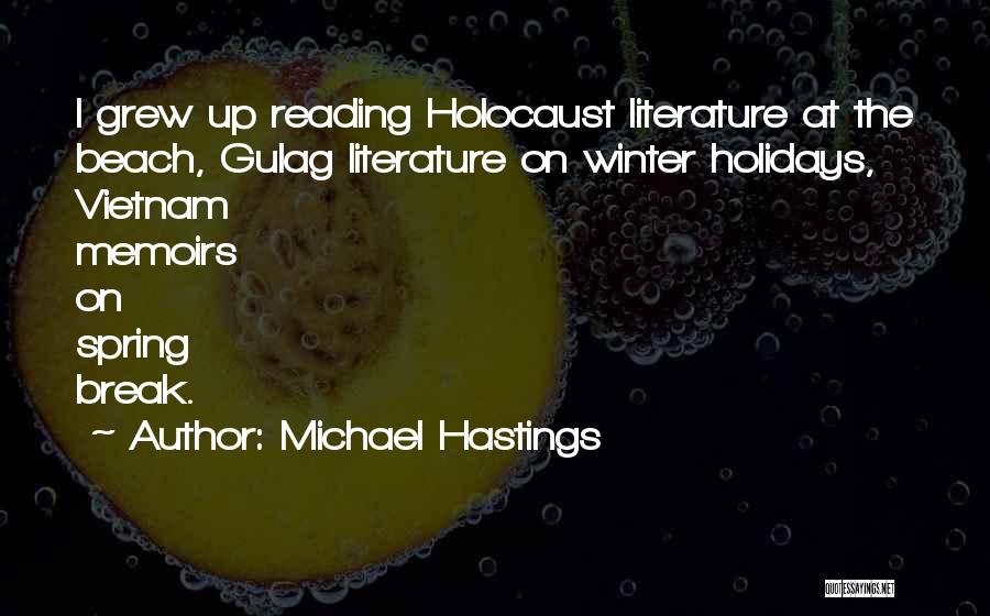 Reading In Winter Quotes By Michael Hastings