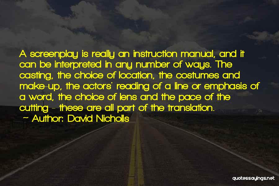 Reading Instruction Quotes By David Nicholls