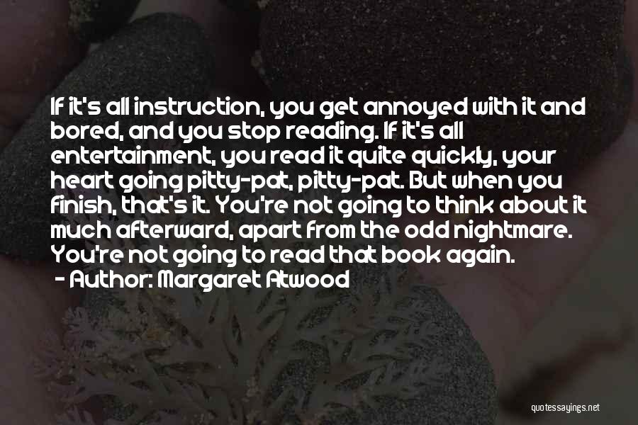 Reading Instruction Quotes By Margaret Atwood